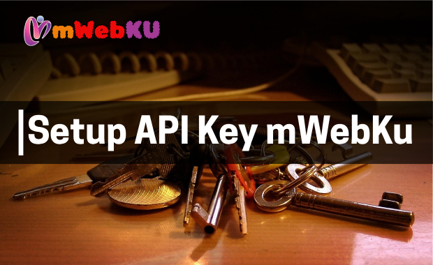 Setup API mWebKu