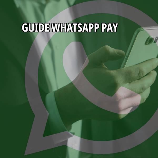 Guide WhatsApp Pay